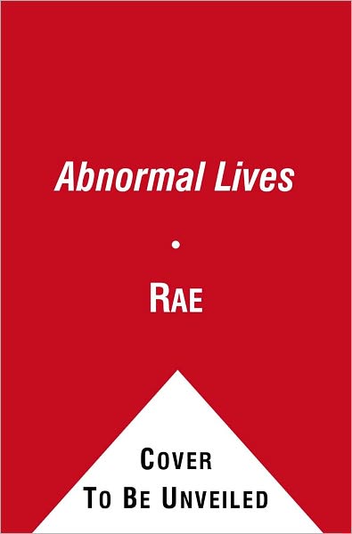 Cover for Rae · Abnormal Lives (Paperback Book) (2011)