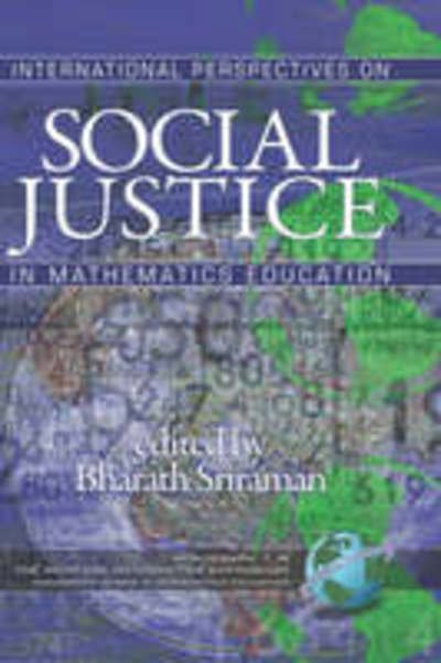Cover for Bharath Sriraman · International Perspectives on Social Justice in Mathematics Education (Hc) (Hardcover Book) (2007)