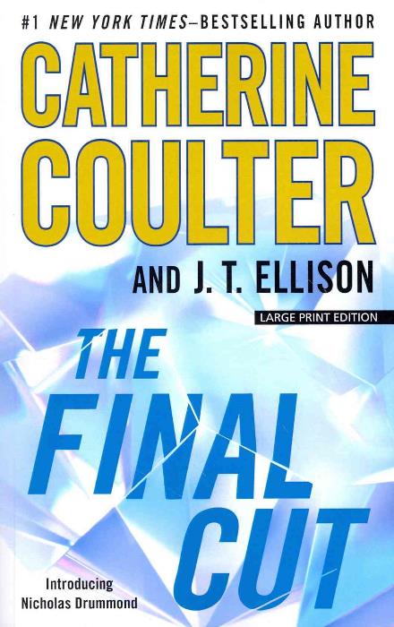 Cover for J.t. Ellison · The Final Cut (Taschenbuch) [Lrg edition] (2014)