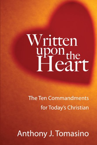 Cover for Anthony J. Tomasino · Written Upon the Heart : the Ten Commandments for Todays Christian (Pocketbok) (2008)