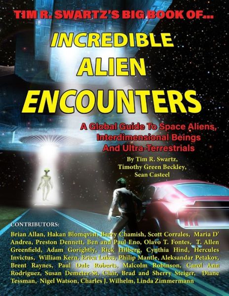 Cover for Tim R. Swartz · Tim R. Swartz's Big Book of Incredible Alien Encounters (Taschenbuch) (2019)