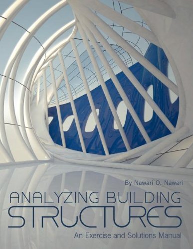 Cover for Nawari Nawari · Analyzing Building Structures: An Exercise and Solutions Manual (Taschenbuch) (2012)