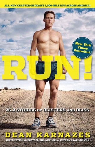 Cover for Dean Karnazes · Run! 26.2 Stories of Blisters and Bliss (Taschenbuch) (2012)