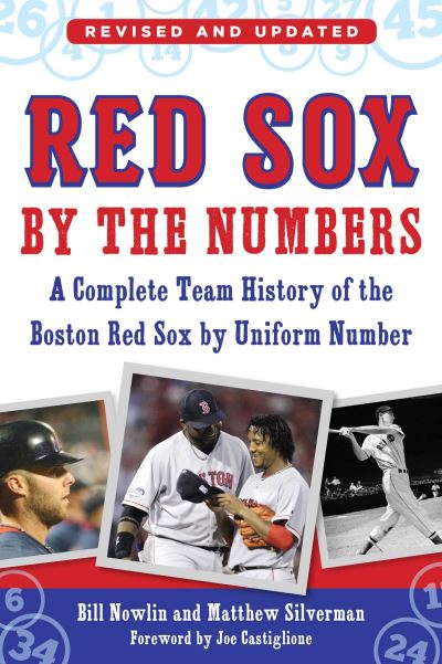 Cover for Bill Nowlin · Red Sox by the Numbers A Complete Team History of the Boston Red Sox by Uniform Number (Buch) (2016)