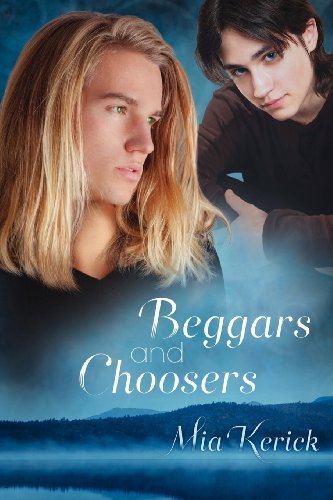 Cover for Mia Kerick · Beggars and Choosers - Beggars and Choosers and Unfinished Business (Paperback Book) [New edition] (2012)