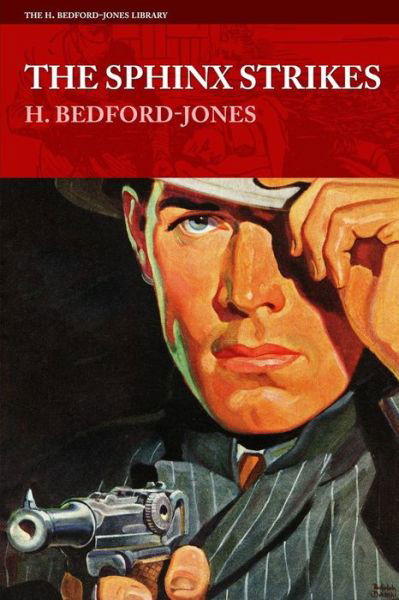 Cover for H Bedford-jones · The Sphinx Strikes (Paperback Book) (2015)