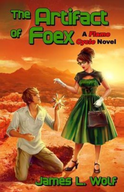 Cover for James L Wolf · The Artifact of Foex (Paperback Book) (2016)