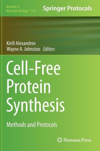 Cover for Kirill Alexandrov · Cell-Free Protein Synthesis: Methods and Protocols - Methods in Molecular Biology (Hardcover bog) [2014 edition] (2014)
