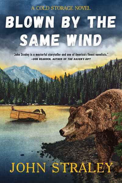 Cover for John Straley · Blown by the Same Wind (Hardcover Book) (2022)