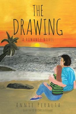 The Drawing: A Romance Novel - Annie Peralta - Książki - Page Publishing, Inc - 9781644627815 - 21 października 2020