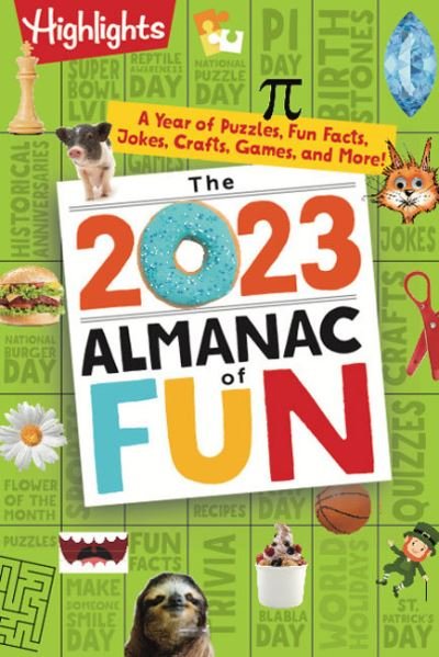 Cover for Highlights · The 2023 Almanac of Fun: A Year of Puzzles, Fun Facts, Jokes, Crafts, Games, and More! - Highlights Almanac of Fun (Paperback Book) (2022)