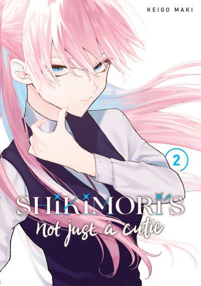 Shikimori's Not Just a Cutie 2 - Shikimori's Not Just a Cutie - Keigo Maki - Książki - Kodansha America, Inc - 9781646511815 - 22 grudnia 2020