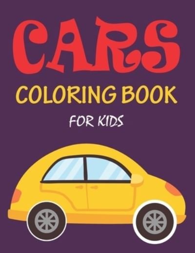 Cover for Ziboin Press Point · Cars Coloring Book for Kids-7 (Taschenbuch) (2019)
