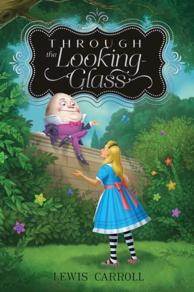 Cover for Lewis Carroll · Through the Looking-Glass (Book) (2023)