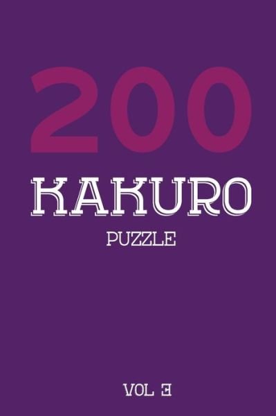 Cover for Tewebook Kakuro Puzzle · 200 Kakuro Puzzle Vol 3 (Paperback Bog) (2019)