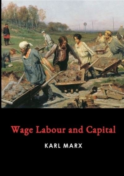 Cover for Karl Marx · Wage Labour and Capital (Paperback Bog) (2021)