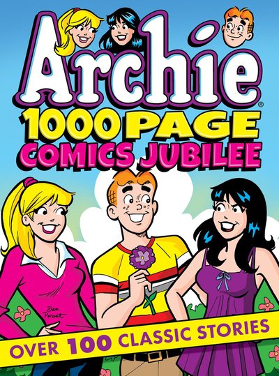 Cover for Archie Superstars · Archie 1000 Page Comics Jubilee (Paperback Bog) (2019)