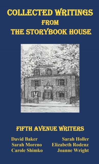 Cover for Fifth Avenue Writers · Collected Writings from the Storybook House (Gebundenes Buch) (2022)