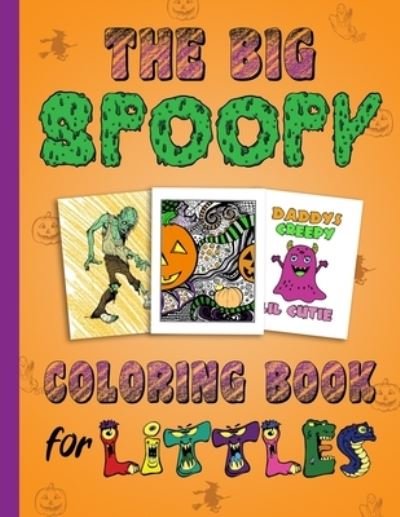 Cover for Bdsm Princess · The Big Spoopy Coloring Book for Littles (Paperback Bog) (2019)