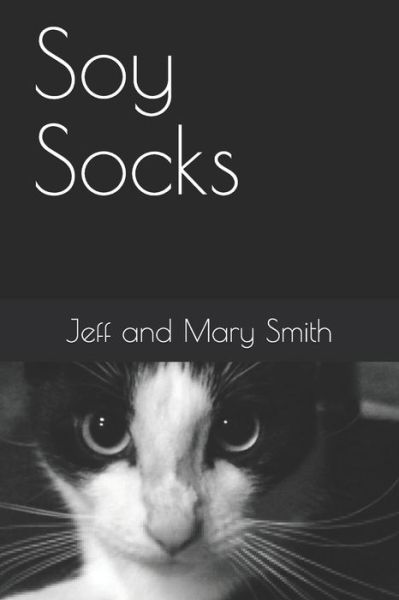 Cover for Jeff and Mary Smith · Soy Socks (Paperback Book) (2019)