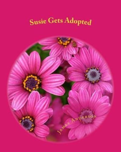 Cover for James Anderson · Susie Gets Adopted (Paperback Book) (2018)