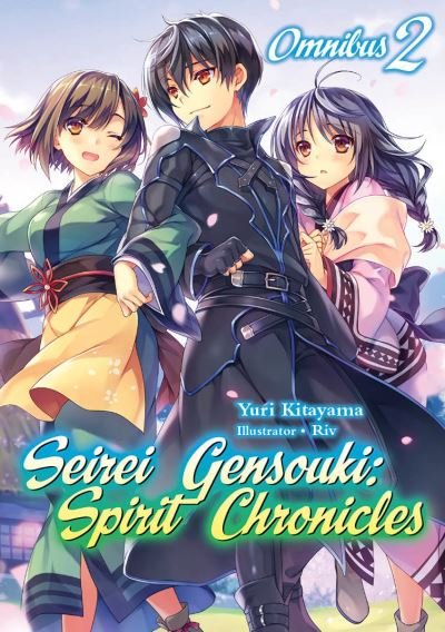 Cover for Yuri Kitayama · Seirei Gensouki: Spirit Chronicles: Omnibus 2 - Seirei Gensouki: Spirit Chronicles (light novel) (Pocketbok) (2021)