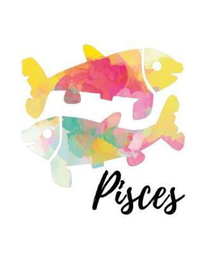 Cover for My Astrology Journals · Pisces (Pocketbok) (2018)