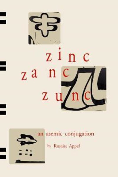 Cover for Rosaire Appel · Zinc Zanc Zunc (Taschenbuch) (2018)