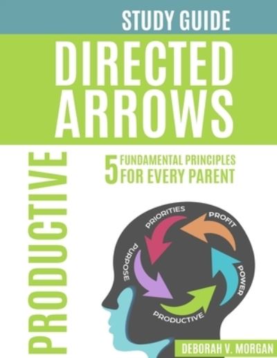 Cover for Deborah V Morgan · Directed Arrows Study Guide (Paperback Book) (2021)