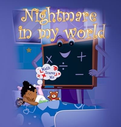 Cover for Nannie Pea · Nightmare in My World (Hardcover Book) (2020)