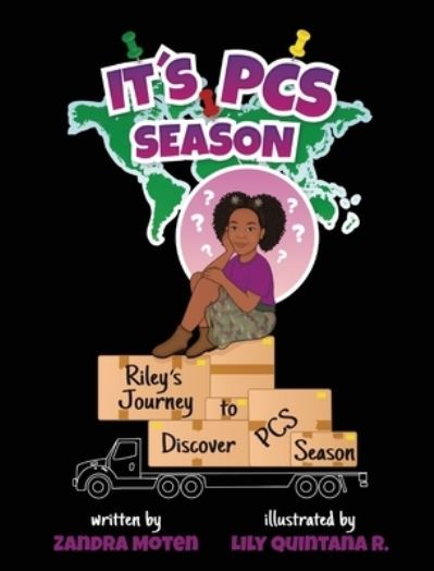 Cover for Zandra Moten · It's PCS Season, Riley's Journey to Discover PCS Season (Hardcover Book) (2021)