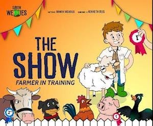 Cover for Anwen Nicholls · The Show - Farmer in Training (Paperback Book) (2021)