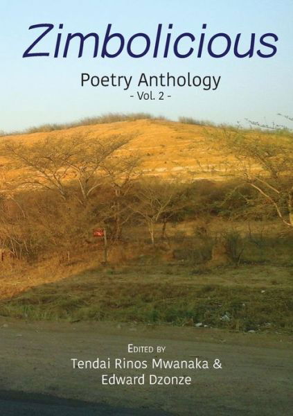 Cover for Tendai Rinos Mwanaka · Zimbolicious Poetry Anthology (Paperback Bog) (2021)