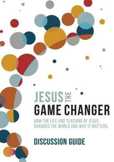 Cover for Karl Faase · Jesus and the Game Changer Season 1 Discussion Guide (Paperback Book) (2016)