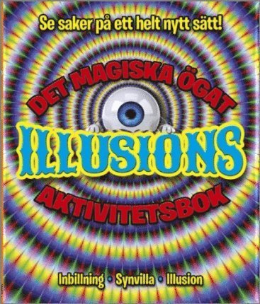 Cover for Pat Jacobs · Det magiska ögat : illusioner - aktivitetsbok (Book) (2015)