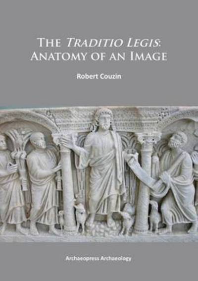 Cover for Robert Couzin · The Traditio Legis: Anatomy of an Image (Paperback Book) (2015)