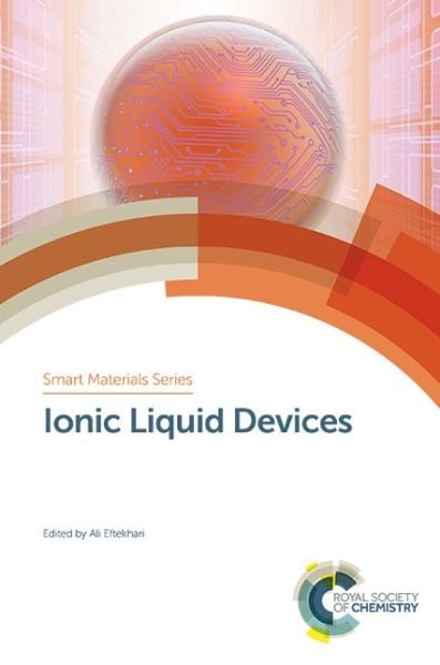 Cover for Eftekhari · Ionic Liquid Devices - Smart Materials Series (Hardcover bog) (2017)
