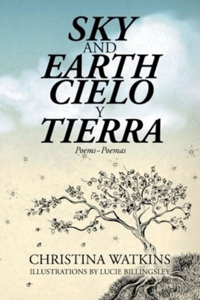 Cover for Christina Watkins · Sky and Earth Cielo Y Tierra (Pocketbok) (2019)