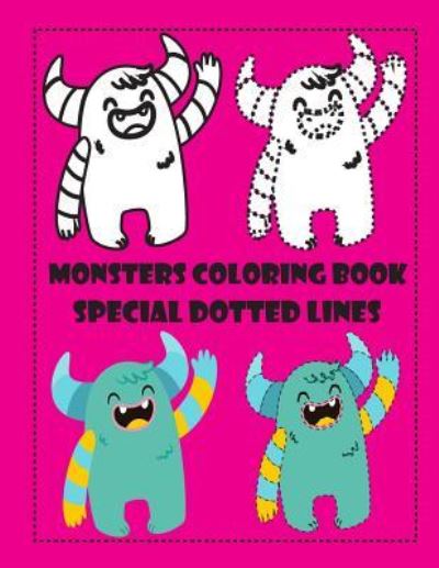 Cover for Krissmile · Monsters Coloring Book Special Dotted Lines (Paperback Book) (2019)