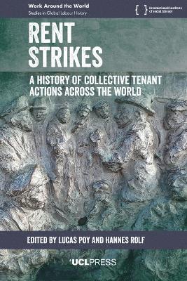 Cover for Rent Strikes: A History of Collective Tenant Actions Across the World - Work Around the World (Paperback Book) (2025)