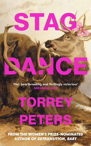 Cover for Torrey Peters · Stag Dance: From the bestselling author of Detransition, Baby (Paperback Book) [Main edition] (2026)