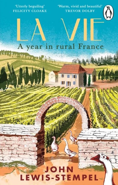 Cover for John Lewis-Stempel · La Vie: A year in rural France (Paperback Bog) (2024)