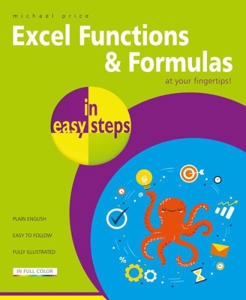 Cover for Michael Price · Excel Functions and Formulas in easy steps - In Easy Steps (Paperback Book) (2020)