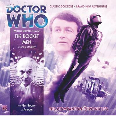 Cover for John Dorney · The Rocket Men - Doctor Who: The Companion Chronicles (Audiobook (CD)) (2011)