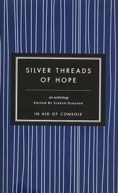 Cover for Sinead Gleeson · Silver Threads Of Hope (Paperback Book) (2012)