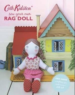 Sew Your Own Rag Doll Book - Cath Kidston - Autre -  - 9781849491815 - 25 octobre 2012