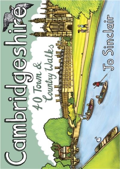 Cambridgeshire: 40 Town & Country Walks - Jo Sinclair - Books - Pocket Mountains Ltd - 9781907025815 - June 1, 2021