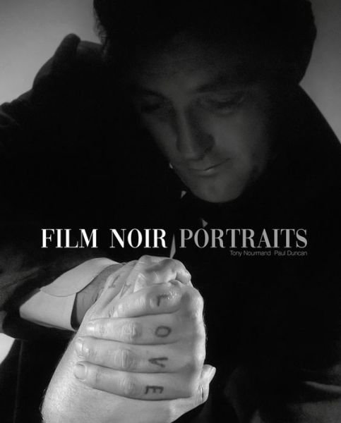 Cover for Tony Nourmand · Film Noir Portraits (Hardcover Book) (2022)
