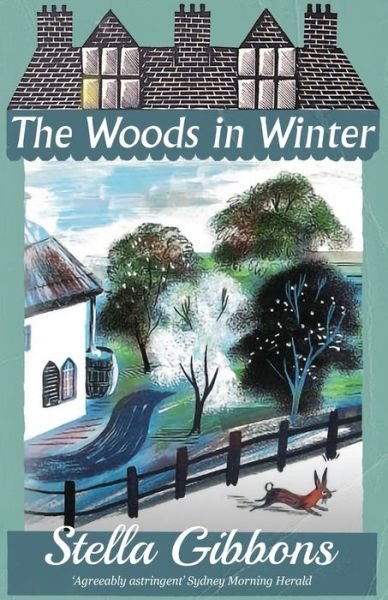 Cover for Stella Gibbons · The Woods in Winter (Paperback Book) (2021)