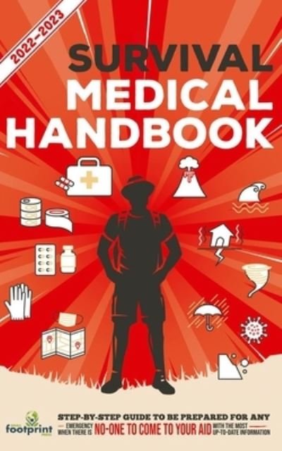 Cover for Small Footprint Press · Survival Medical Handbook 2022-2023 (Paperback Book) (2021)